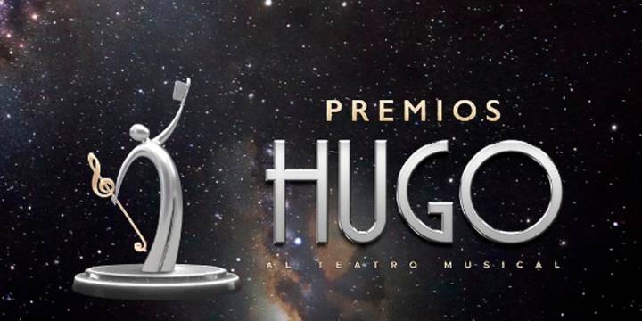 Llega la gran noche de nuestro teatro musical, Los Premios Hugo