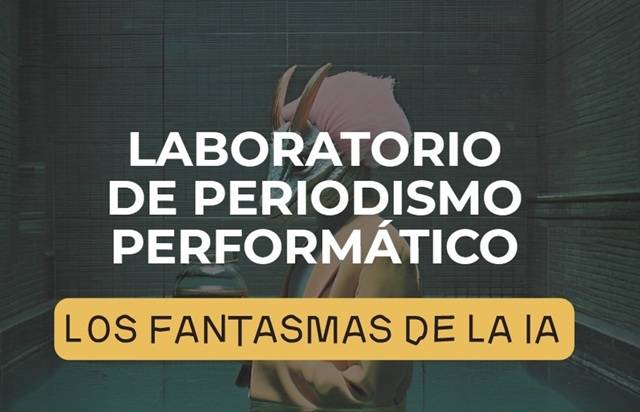 CHACO: Convocatoria Abierta Para El Laboratorio De Periodismo Performático