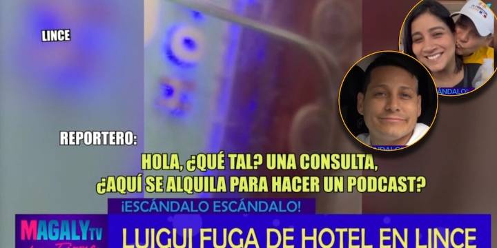 Luigui Carbajal: Hotel niega versión de Luigui Carbajal tras ser visto ingresando solo: “No alquilamos para pódcasts”