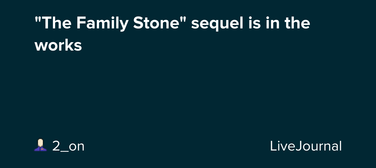 "The Family Stone" sequel is in the works: ohnotheydidnt