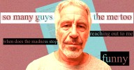 Epstein Admitted that #MeToo Monsters All Wanted His Advice