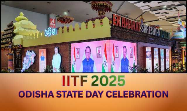 Odisha to Shine at IITF 2025 with State Day Celebration Led by CM Majhi