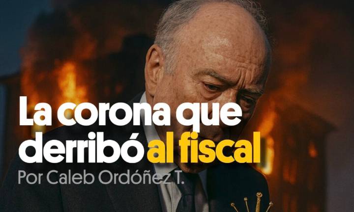 La corona que derribó al fiscal. Por Caleb Ordóñez T.