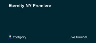 Eternity NY Premiere: ohnotheydidnt