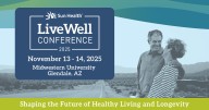 Sun Health prepares LiveWell Conference at Midwestern University Glendale