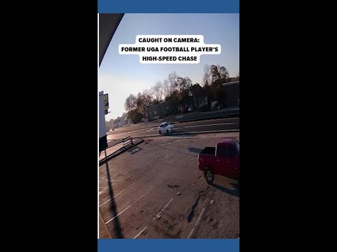 CAUGHT ON CAMERA: Surveillance video shows high-speed chase between former UGA player and police