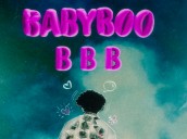 BBB’s BABYBOO Is The New Age Party Anthem We All Have Been Waiting For!