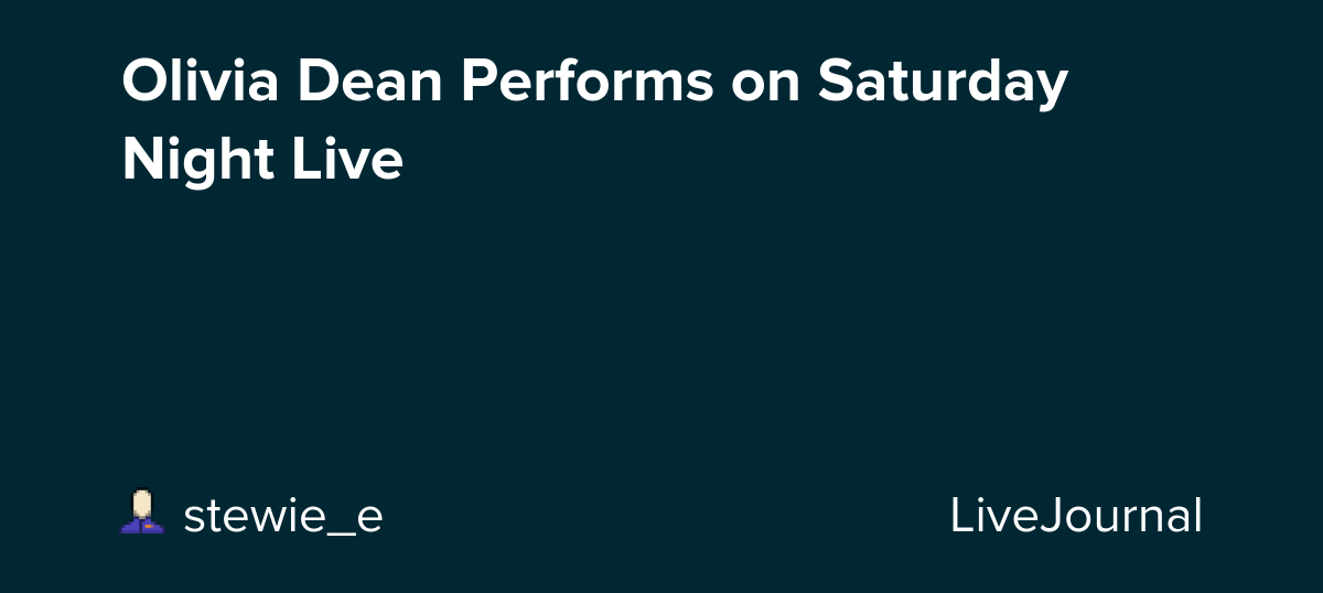 Olivia Dean Performs on Saturday Night Live: ohnotheydidnt