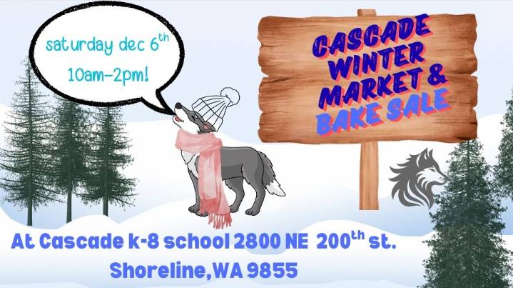 Cascade K8 Winter Market and Bake Sale December 6, 2025