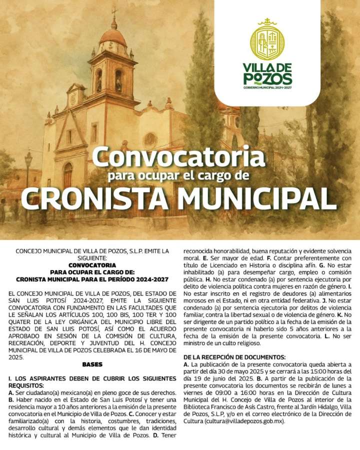 VILLA DE POZOS EMITE CONVOCATORIA PARA ELEGIR CRONISTA MUNICIPAL 2024