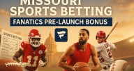 Fanatics Missouri Promo Code: Get up to $3,000 in bonus bets