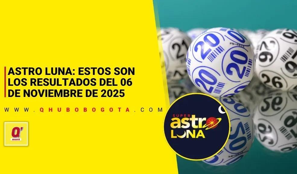 Astro Luna: estos son los resultados del 06 de noviembre de 2025
