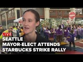 Hours after acceptance speech, Seattle's Mayor-elect Katie Wilson attends Starbucks worker strike