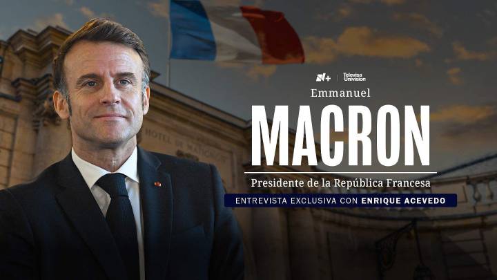 Especial N+ | Entrevista Emmanuel Macron