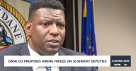 Dane County Board proposes hiring freeze on 20 sheriff's deputies to help close budget gap
