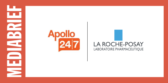Apollo 24|7 partners with L’Oréal to bring La Roche-Posay to Indian consumers