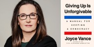When fighting for democracy, Joyce Vance believes ‘Giving Up is Unforgivable’
