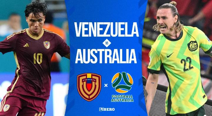 Venezuela vs. Australia EN VIVO: alineaciones, hora y dónde ver amistoso por fecha FIFA