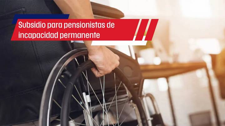El Tribunal Supremo dicta sentencia: los pensionistas de incapacidad permanente podrán acceder a este subsidio