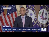LIVE: House Democratic Leader Jeffries holds news conference