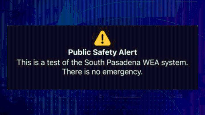 South Pasadena mistakenly sends emergency alert test message to mobile phones across Los Angeles County