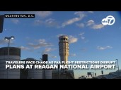 Travelers face chaos as FAA flight restrictions disrupt plans at Reagan National Airport