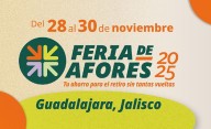 ¡Llega la Feria de las Afores a Guadalajara por primera vez!
