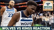 WOLVES POSTCAST: T-Wolves GIFT ANOTHER GAME After CHOKE JOB In Final Minutes vs Kings In OT, 117