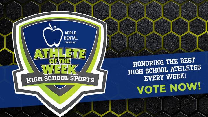 Vote for the Apple Dental Center High School Athlete of the Week