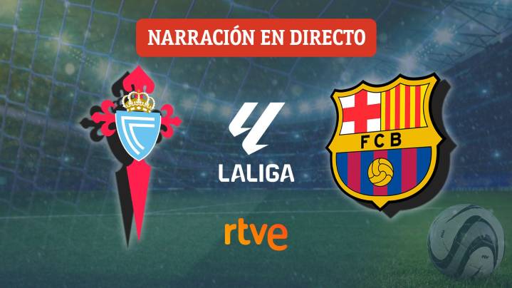 Celta - Barcelona, en directo hoy el partido de la duodécima jornada de Liga