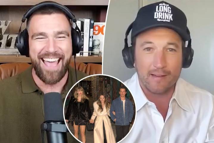 Travis Kelce gushes over 'brother' Miles Teller despite actor's distance from Taylor Swift