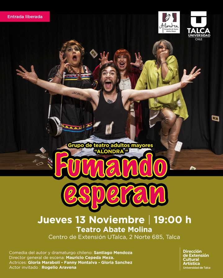 “Fumando Esperan”: humor y amistad llegan al Centro de Extensión UTalca