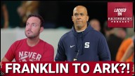 Why James Franklin Would Want The Arkansas Job