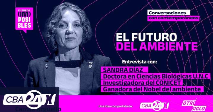 Futuros (im)posibles, episodio 10: el futuro del ambiente con Sandra Díaz