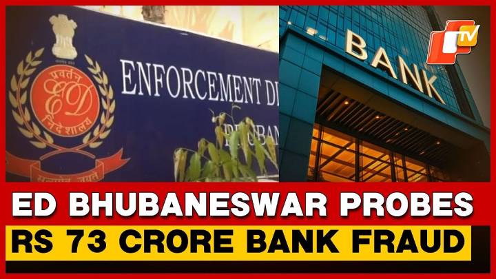 ED Bhubaneswar Conducts Multi-State Raids In Rs 73 Crore PNB, Indian Bank Loan Fraud Case