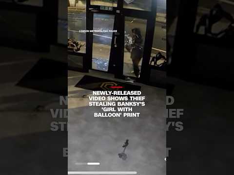 Newly-released video shows thief stealing Banksy's 'Girl with Balloon' print