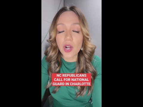 NC Republicans call for National Guard deployment in Charlotte