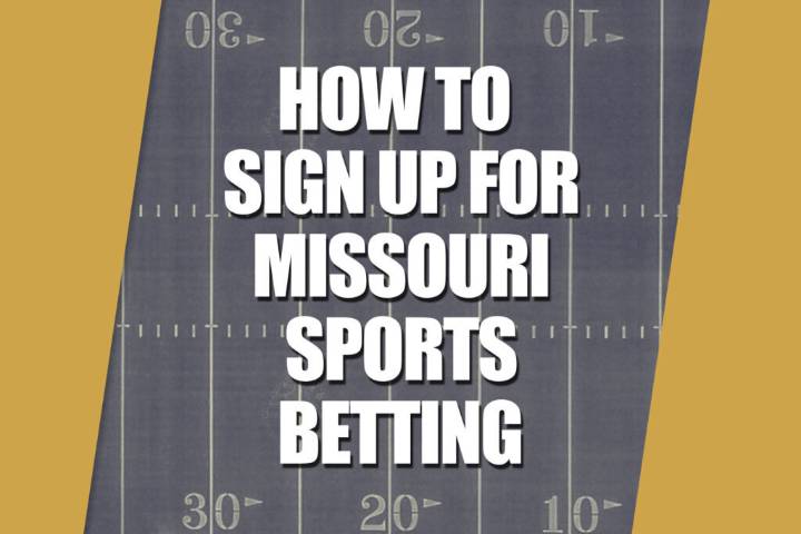 Here’s How to Sign Up for Missouri Sports Betting Apps This Weekend