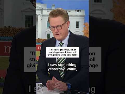 'This is staggering': Joe on stunning new midterm poll giving Dems wide advantage