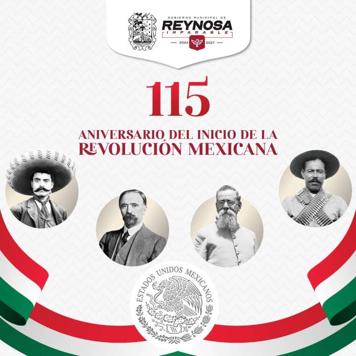 Conmemora Gobierno de Reynosa 115 Aniversario del Inicio de la Revolución Mexicana