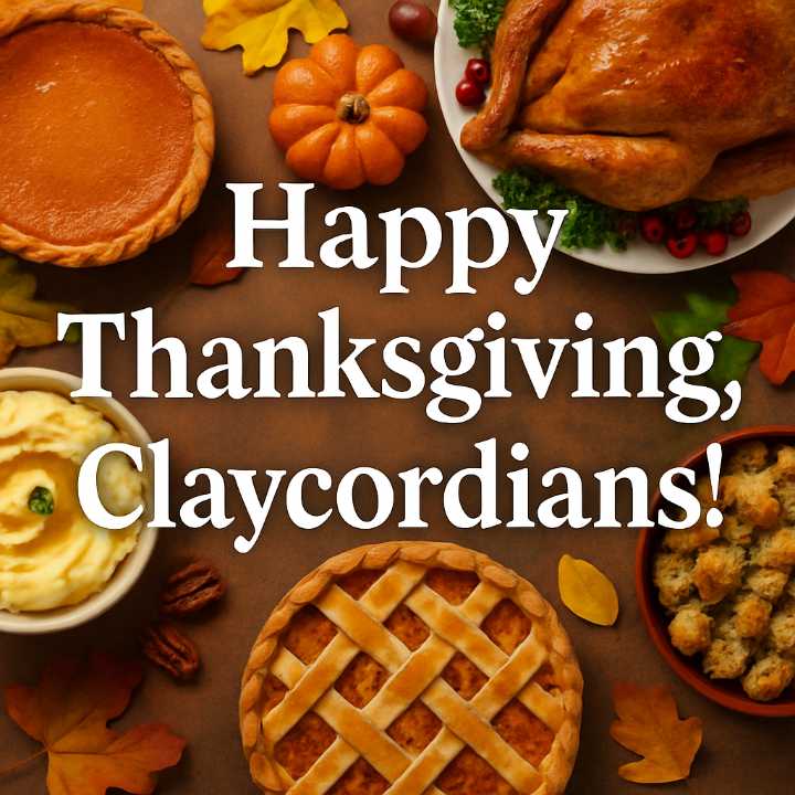 Happy Thanksgiving, Claycordians!