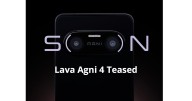 Lava Agni 4’s Dual Rear Cameras Teased, Battery Specs Revealed