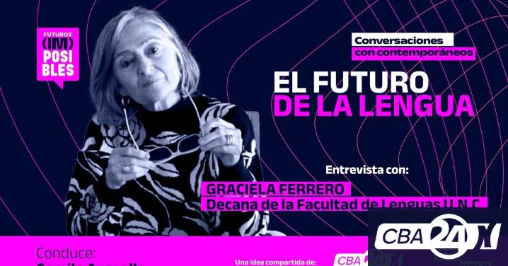 Futuros (im)posibles, episodio 8: el futuro de la lengua con Graciela Ferrero
