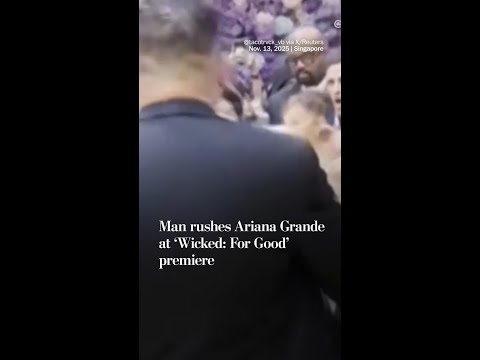 Man rushes Ariana Grande at 'Wicked For Good' premiere