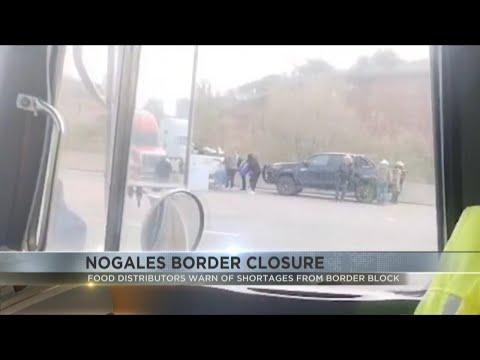 Food distributors warn of shortages due to Nogales border closure