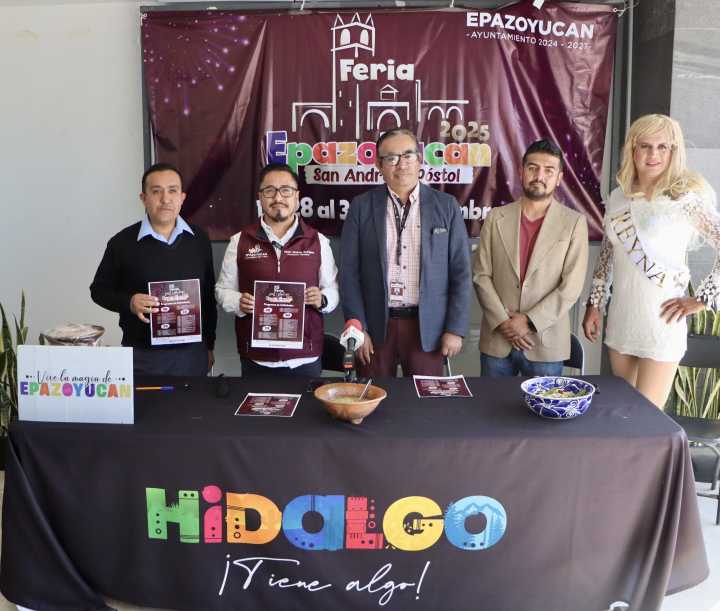 Con una Inversión de 1 millón 450 mil pesos, Epazoyucan anuncia su Feria Patronal 2025 en honor a San Andrés Apóstol.
