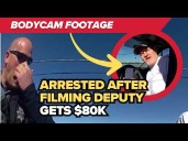 BODYCAM: Man arrested after recording deputy -- Bodycam video sparks $80,000 payout