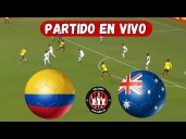 Video, resumen y goles del Colombia vs Australia (3-0) por una nueva fecha FIFA