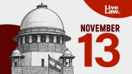 Supreme Court Daily Round-Up : November 13, 2025