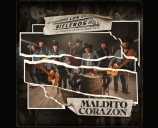 Los Rieleros del Norte estrenan nuevo álbum «Maldito Corazón»